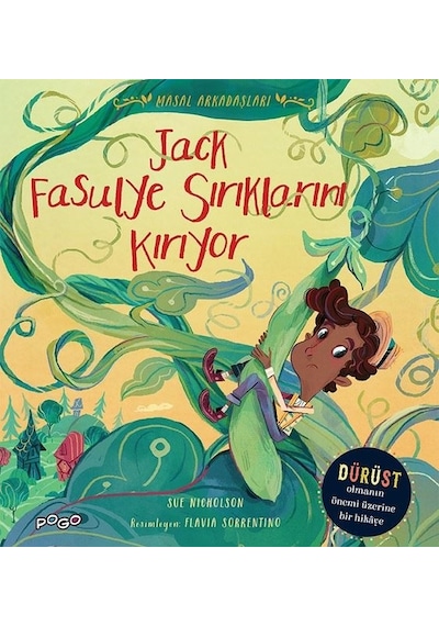 Jack Fasulye Sırıklarını Kırıyor - Masal Arkadaşları - Sue Nicholson - Pogo