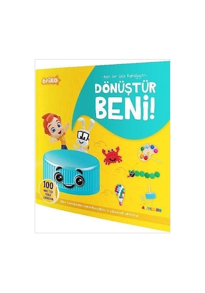Briko Dönüştür Beni! Ben Bir Şişe Kapağıyım- Artenino Yayıncılık