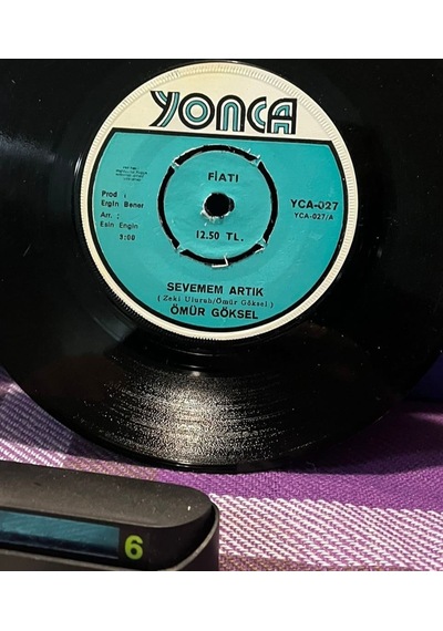 Ömür Göksel - Sevemem Artık / Yarım Kalan Hikayemiz - Yonca Plak 45'lik