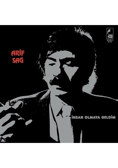 Arif Sağ - İnsan Olmaya Geldim Plak