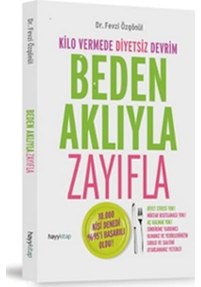 Beden Aklıyla Zayıfla - Fevzi Özgönül - Hayykitap