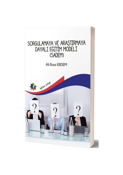 Sorgulamaya Ve Araştırmaya Dayalı Eğitim Modeli
