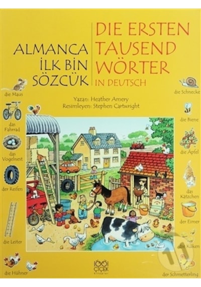 Almanca İlk Bin Sözcük - Heather Amery - 1001 Çiçek