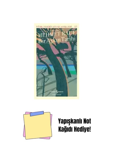 Bir Aşkın Tarihi Sert Kapak + Yapışkanlı Not Kağıdı