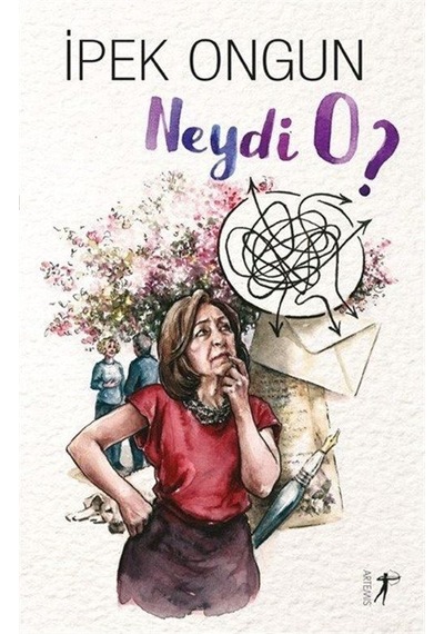 Neydi O? - İpek Ongun - Artemis Yayınları