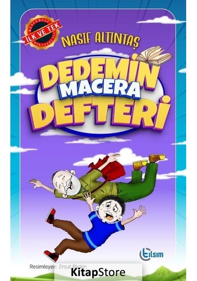 Dedemin Macera Defteri - Nasıf Altıntaş - Tılsım Yayınevi