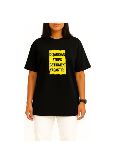 Bahriyeli Collection Oversize Dışarıdan Stres Getirmek Yasaktır Göğüs Tasarımlı Unisex T-shirt Siyah