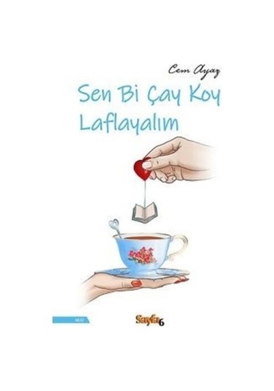 Çay Ve Sohbet: Bir Günde Geçen Anılar