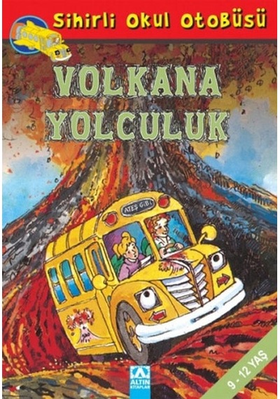 Sihirli Okul Otobüsü Volkana Yolculuk Joanna Cole Altın Yayınları