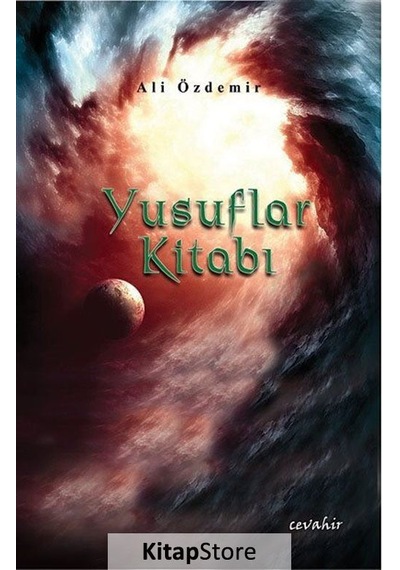 Yusuflar Kitabı - Ali Özdemir - Cevahir Yayınları