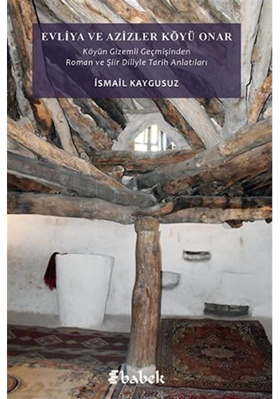 Evliya Ve Azizler Köyü Onar / Köyün Gizemli Geçmişinden Roman ...