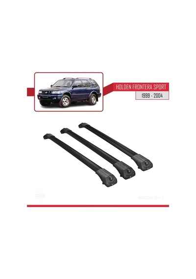 Holden Frontera Sport 1999-2004 Arası İle Uyumlu Ace-1 Ara Atkı Tavan Barı Siyah 3 Adet Bar