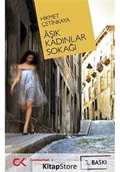 Aşık Kadınlar Sokağı - Hikmet Çetinkaya - Cumhuriyet Kitapları