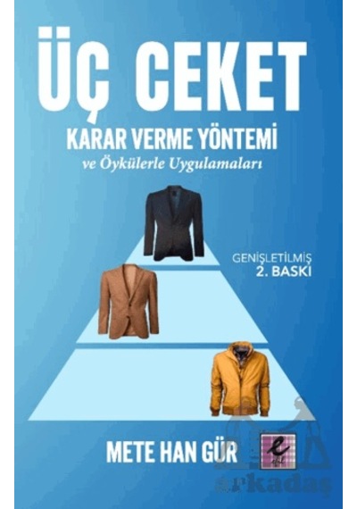 Üç Ceket Karar Verme Yöntemi Efil Yayınevi
