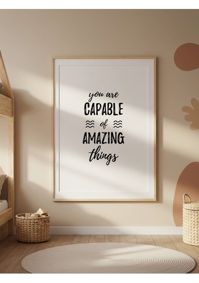 Capable Amazing Dijital Baskı Poster Çerçevesiz