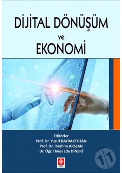 Djital Dönüşüm ve Ekonomi- Ekin Basım Yayın