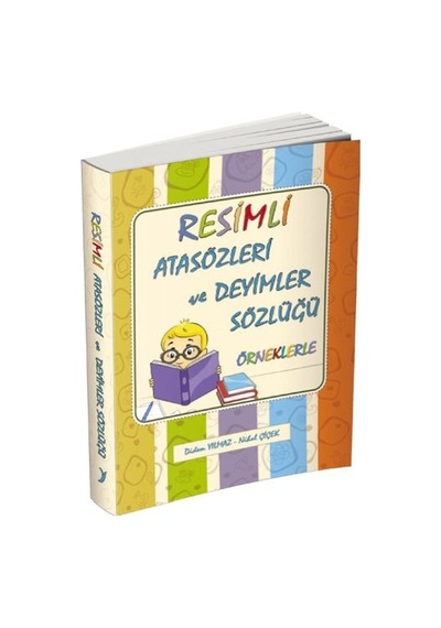 Resimli Atasözleri Ve Deyimler Sözlüğü