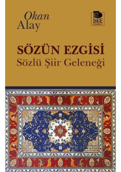 Sözün Ezgisi Ciltli İmge Kitabevi Yayınları