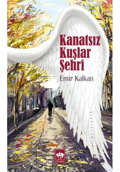 Kanatsız Kuşlar Şehri - Ezjı-824377