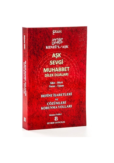Kenzü'L Aşk - Aşk Sevgi Muhabbet Dilek Duaları