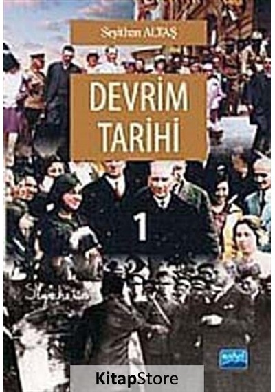 Devrim Tarihi 1 - Seyithan Altaş - Nobel Akademik Yayıncılık