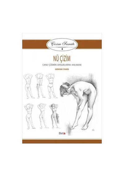 Çizim Sanatı 4-Nü Çizim - Giovanni Civardi - Beta Kitap