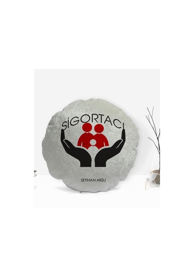 Kişiye Özel Isimli Sigortacı Tasarımlı Dekoratif Kırlent Yastık-1