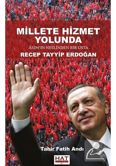 Millete Hizmet Yolunda Asım'ın Neslinden Bir Usta Recep Tayyip...