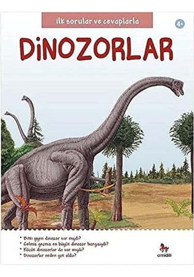 İlk Sorular Ve Cevaplarla: Dinozorlar