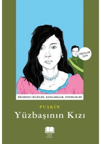 Yüzbaşının Kızı (Antik Okul)