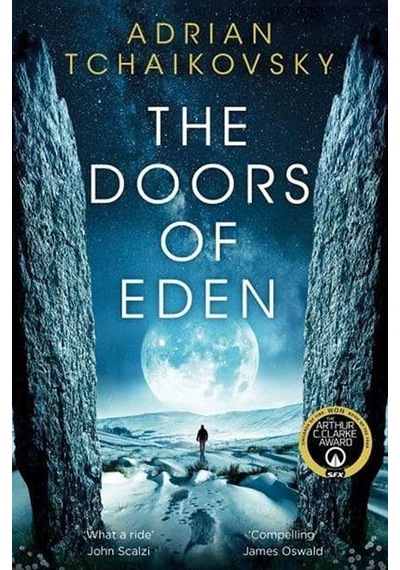 The Doors of Eden: Adrian Tchaikovsky - Adrian Tchaikovsky - Pan MacMillan