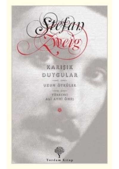 Karışık Duygular - Stefan Zweig - Yordam Kitap