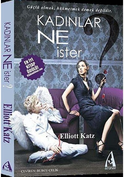 Kadınlar Ne İster - Elliott Katz - Arunas Yayıncılık