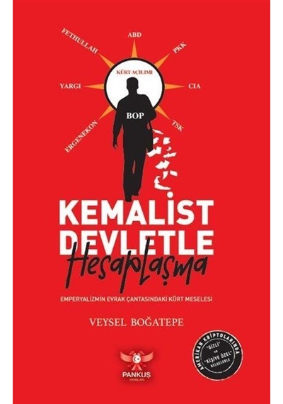 Kemalist Devletle Hesaplaşma / Veysel Boğatepe