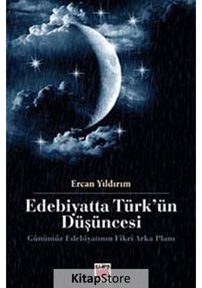 Edibiyatta Türk'ün Düşüncesi - Ercan Yıldırım - Elips Kitapları