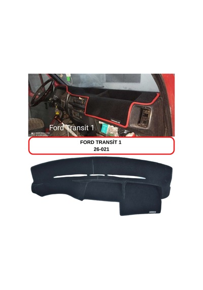 FORD TRANSİT 1 TORPİDO  KORUMASI / HALISI / ÖRTÜSÜ