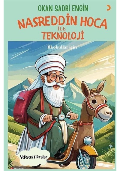 Nasreddin Hoca İle Teknoloji / Okan Sadri Engin