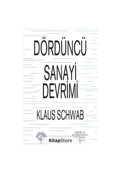 Dördüncü Sanayi Devrimi / Klaus Schwab