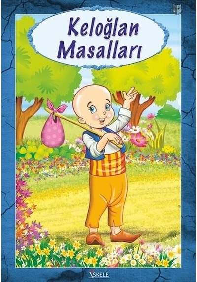 Keloğlan Masalları- İskele Yayıncılık