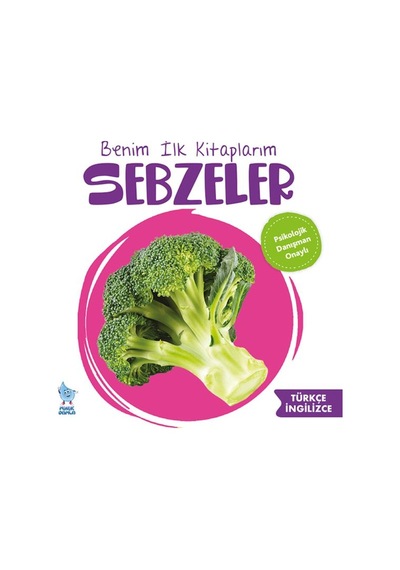 Sebzeler - Benim İlk Kitaplarım- Minik Damla