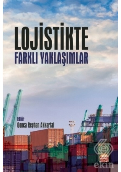 Lojistikte Farklı Yaklaşımlar- Nobel Bilimsel Eserler
