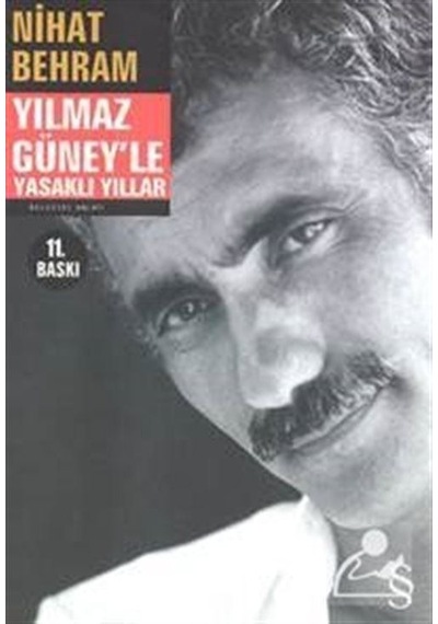 Yılmaz Güney Le Yasaklı Yıllar - Nihat Behram