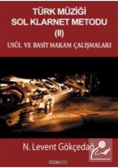 Türk Müziği Sol Klarnet Metodu 2 - N. Levent Gökçedağ