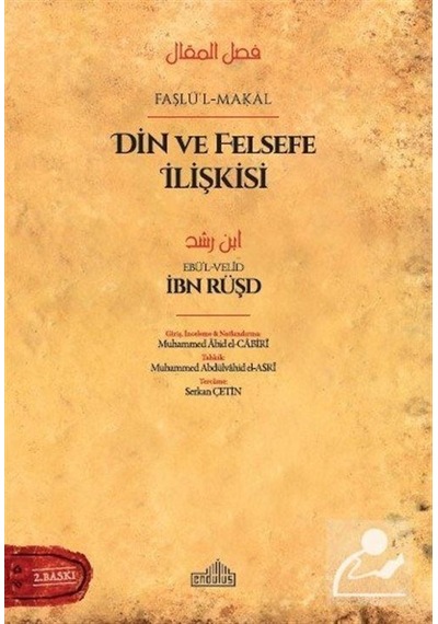 Faslü'L-Makal Din ve Felsefe Ilişkisi / Ibn Rüşd