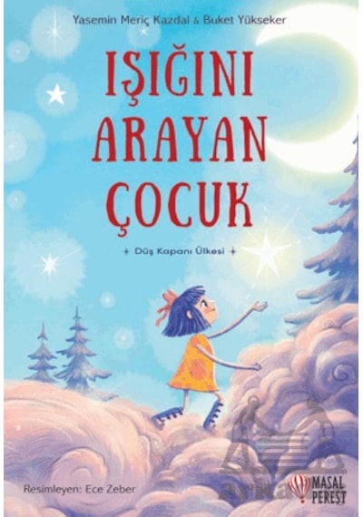 Işığını Arayan Çocuk Masalperest