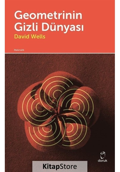 Geometri'nin Gizli Dünyası  -  David Wells  -  Doruk Yayınları