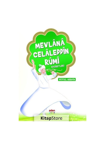 Mevlana Celaleddin Rumi Hazretleri / Veysel Akkaya