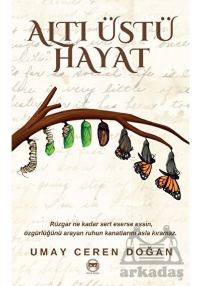 Altı Üstü Hayat - Umay Ceren Doğan - Siyah Beyaz
