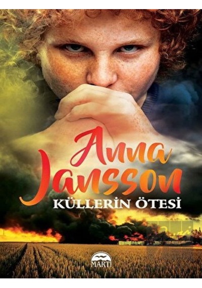 Küllerin Ötesi - Anna Jansson - Martı Yayınları