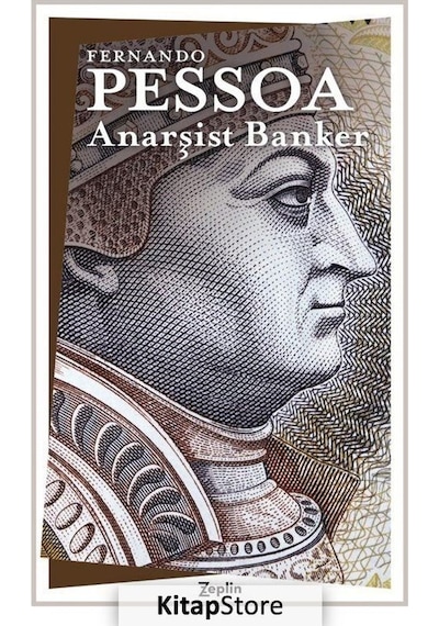 Anarşist Banker - Fernando Pessoa - Zeplin Kitap